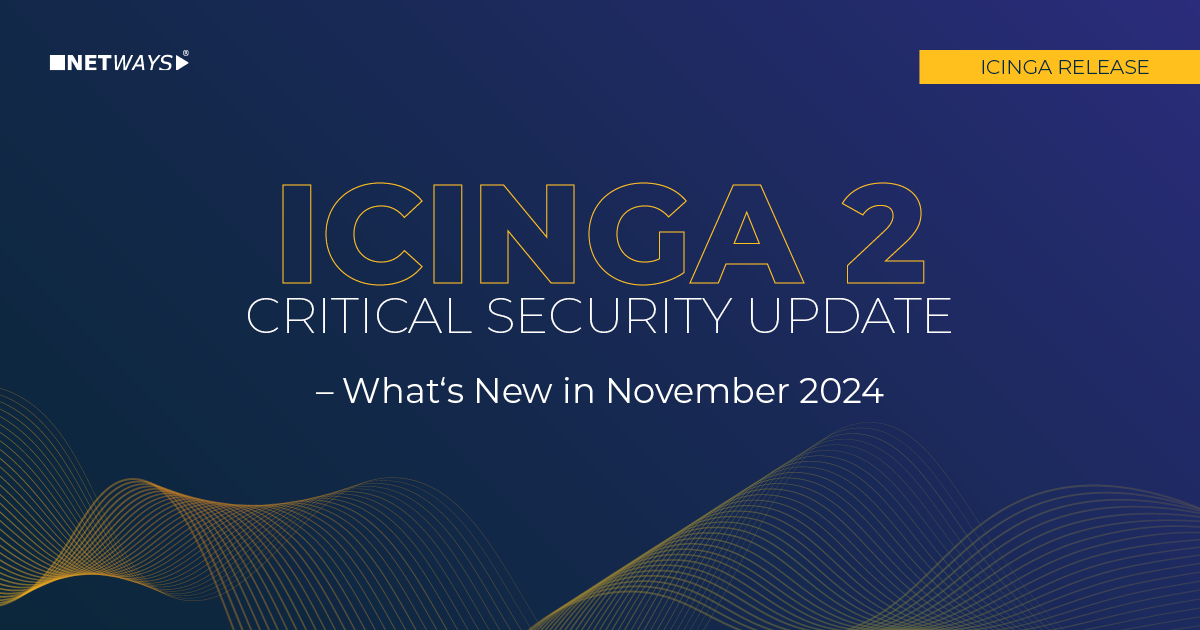 Icinga 2 Security Release – November 2024