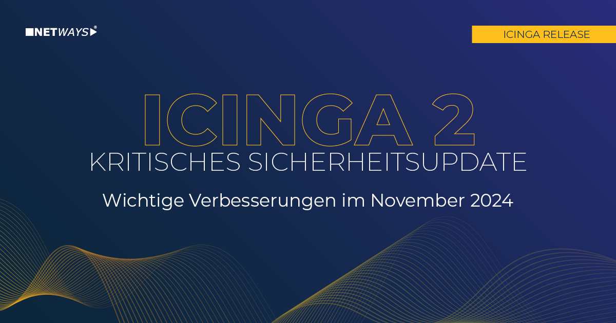Icinga 2 Security Release – November 2024