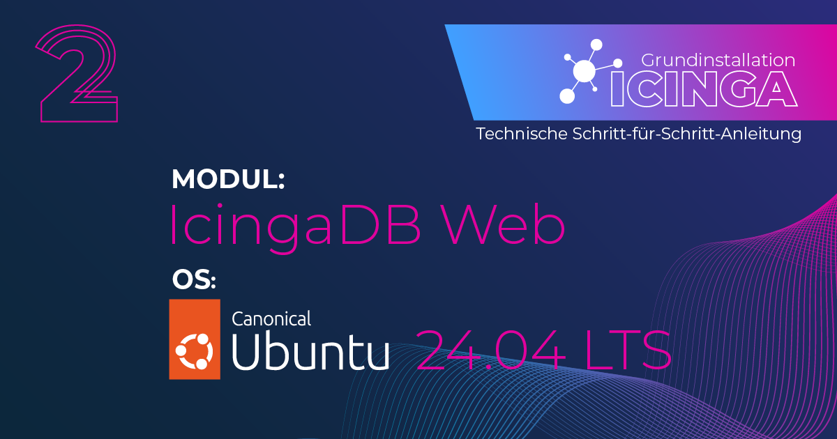 Du möchtest wissen wie du Icinga DB Web auf Ubuntu 24.04 installierst? Wir zeigen es dir in der Schritt für Schritt Anleitung.