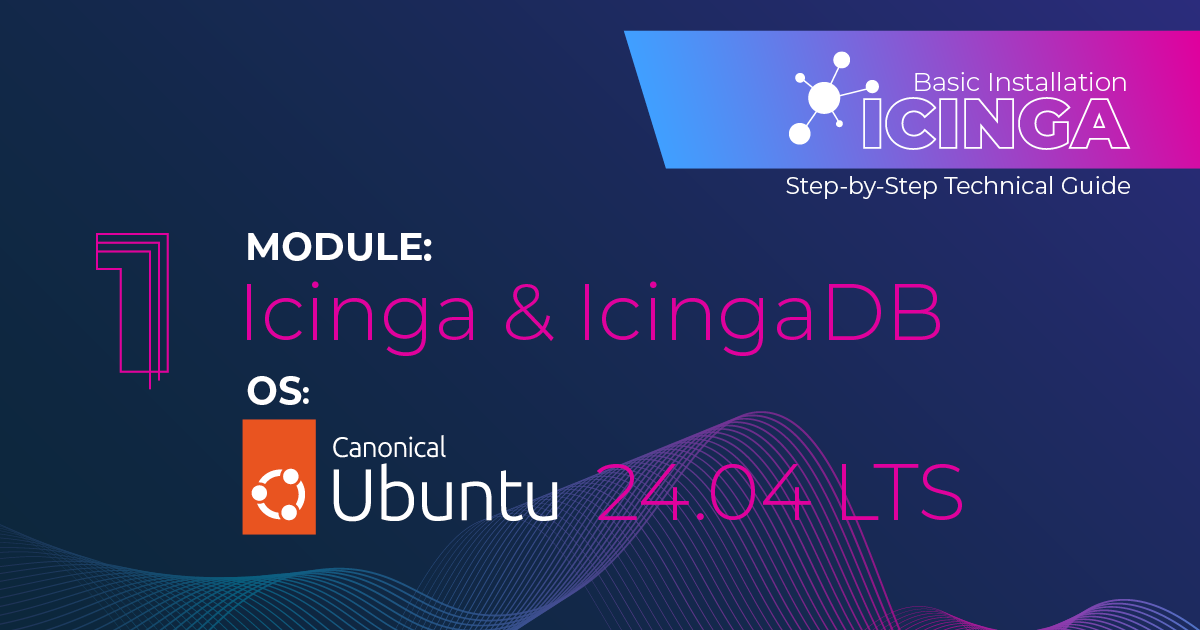 Install Icinga with IcingaDB on Ubuntu 24.04 Step-by-Step Guide!