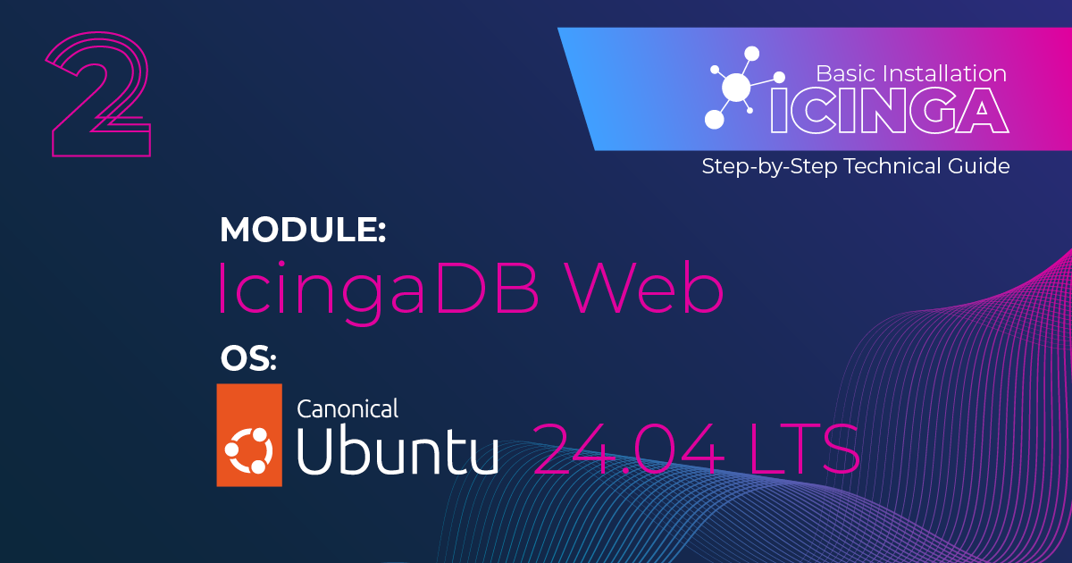 Install Icingaweb & IcingaDB Web on Ubuntu 24.04 Step-by-Step Guide!