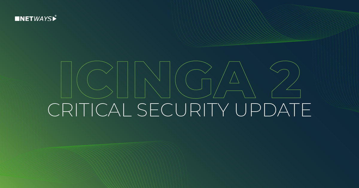 Security Release for Icinga 2 v2.16.2, 2.15.4, 2.14.9