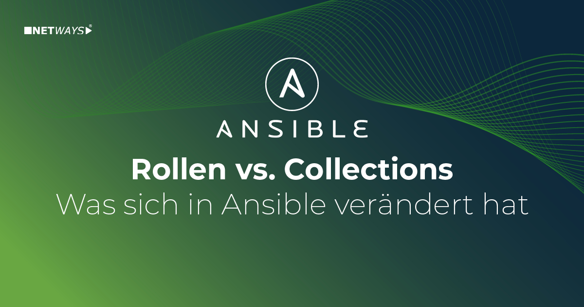Ansible Rolle oder Collection?