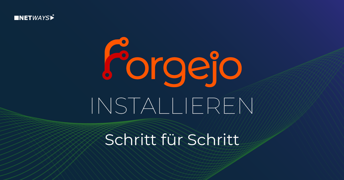 Forgejo installieren, Schritt für Schritt