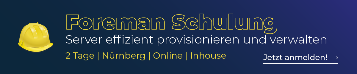 Lerne in unserer praxisnahen Foreman Schulung, wie du Server von der Provisionierung bis zum Konfigurationsmanagement zentral automatisierst.